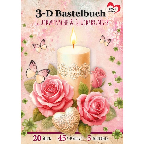 3-D Bastelbuch, Glückwünsche & Glücksbringer, 20 Stanzbogen, DIN A4