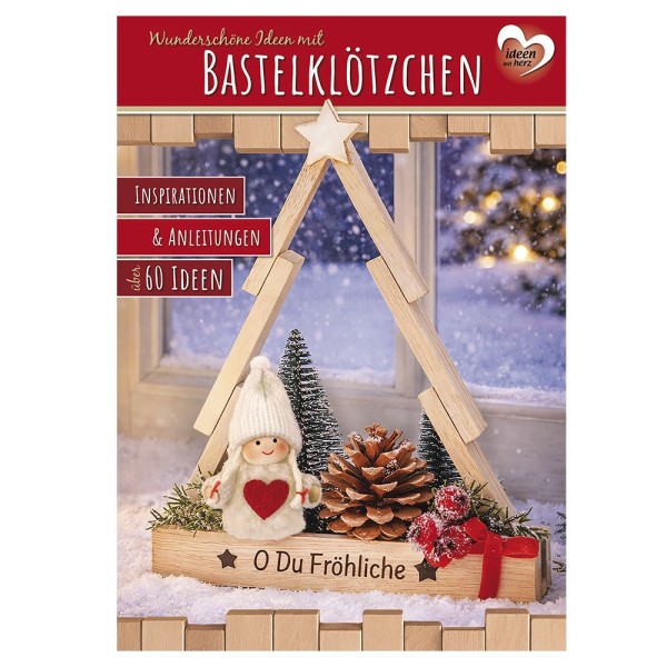 Anleitungsheft "Wunderschöne Ideen mit Bastelklötzchen", DIN A4